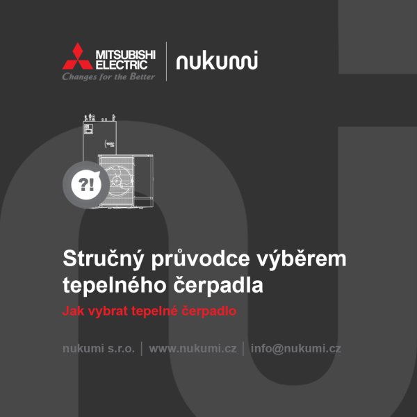 Stručný průvodce jak vybrat vhodné tepelné čerpadlo